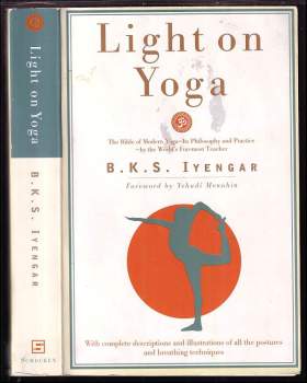 B. K. S Iyengar: Light on Yoga