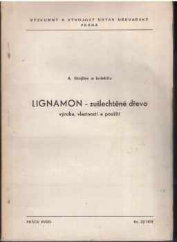 Lignamon-zušlechtěné dřevo