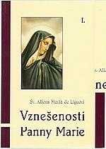 Alfonso Maria de Liguori: Vznešenosti Panny Marie