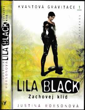 Lila Black : Zachovej klid