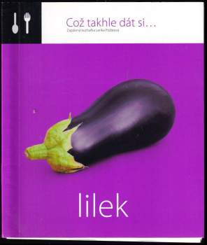 Lenka Požárová: Lilek