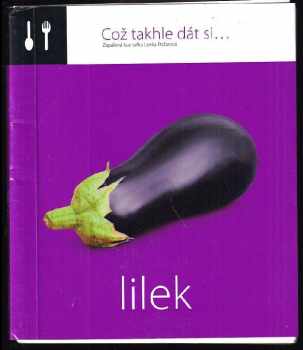 Lenka Požárová: Lilek
