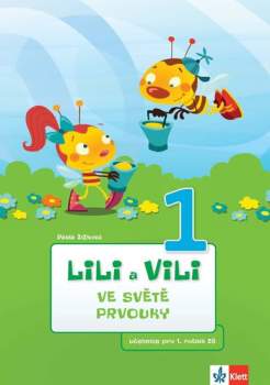 Lili a Vili ve světě prvouky 1