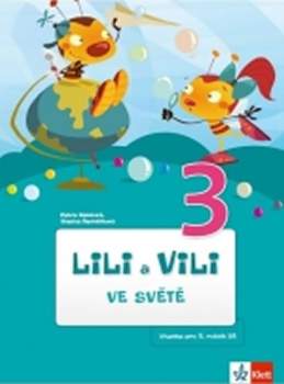 Petra Bendová: Lili a Vili ve světě 3