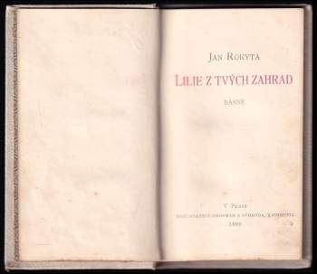 Jan Rokyta: Lilie z tvých zahrad