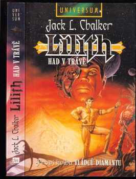 Jack L Chalker: Lilith - had v trávě