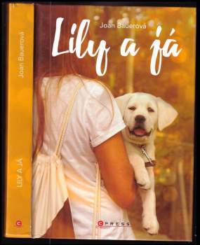 Joan Bauer: Lily a já