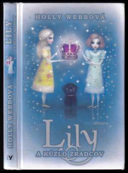 Lily a kúzlo zradcov : [4]