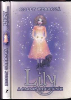 Lily a zajatý kouzelník