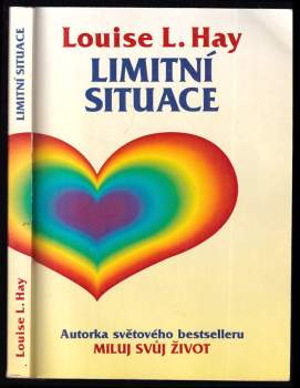 Limitní situace : Léčba sebeúctou