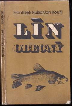 Jan Kouřil: Lín obecný