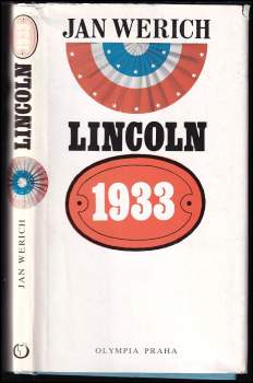 Jan Werich: Lincoln 1933