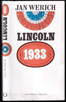 Jan Werich: Lincoln 1933