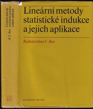 C. Radhakrishna Rao: Lineární metody statistické indukce a jejich aplikace