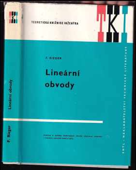 František Rieger: Lineární obvody -Celost vysokoškolská učebnice.