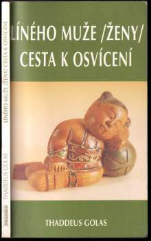 Líného muže, ženy cesta k osvícení