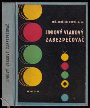 Oldřich Poupě: Liniový vlakový zabezpečovač