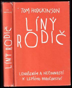 Tom Hodgkinson: Líný rodič