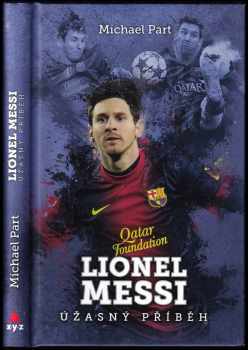 Lionel Messi : úžasný příběh