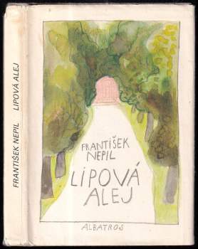 František Nepil: Lipová alej