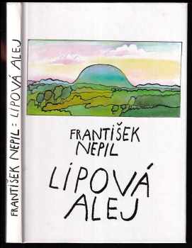 Lipová alej - František Nepil (1997, Sedistra) - ID: 533690