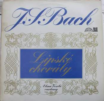 Johann Sebastian Bach: Lipské Chorály (2xLP)