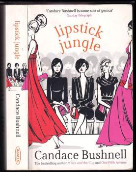 Candace Bushnell: Lipstick Jungle