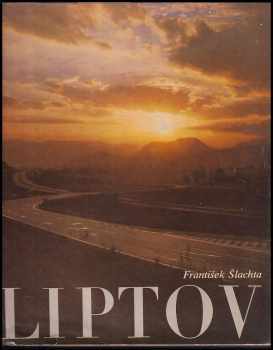 František Šlachta: Liptov