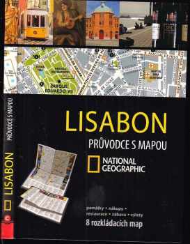 Lisabon : průvodce s mapou - Raphaëlle Vinon, Elsa Loupiac, Audrey Oliveira, Mathias Clamens, Anna Carolina Dias, Jean-Pierre Léger, Mélani Le Bris, Ana Carolina Dias (2018, CPress) - ID: 686573