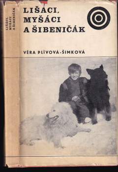 Lišáci, Myšáci a Šibeničák
