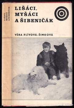 Věra Plívová-Šimková: Lišáci, Myšáci a Šibeničák