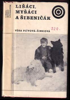 Lišáci, Myšáci a Šibeničák : [filmová povídka] - Věra Plívová-Šimková (1974, Albatros) - ID: 774309