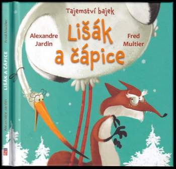 Jean de La Fontaine: Lišák a čápice