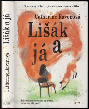Catherine Raven: Lišák a já