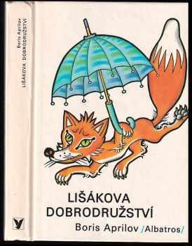 Boris Aprilov: Lišákova dobrodružství