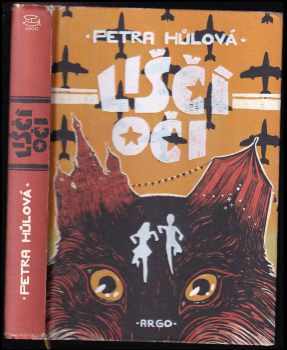 Petra Hůlová: Liščí oči