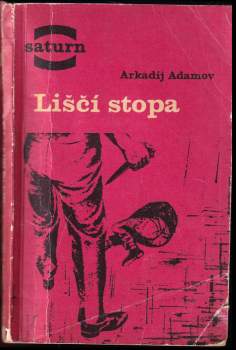 Arkadij Grigor'jevič Adamov: Liščí stopa