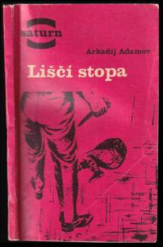 Arkadij Grigor'jevič Adamov: Liščí stopa