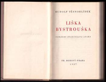 Rudolf Těsnohlídek: Liška Bystrouška