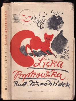 Rudolf Těsnohlídek: Liška Bystrouška
