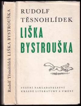 Rudolf Těsnohlídek: Liška Bystrouška