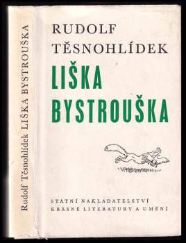 Rudolf Těsnohlídek: Liška Bystrouška