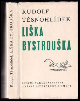 Rudolf Těsnohlídek: Liška Bystrouška