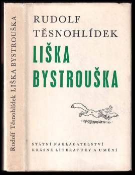 Rudolf Těsnohlídek: Liška Bystrouška