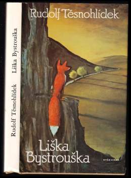 Liška Bystrouška - Rudolf Těsnohlídek (1988, Vyšehrad) - ID: 765281