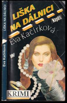 Eva Kačírková: Liška na dálnici
