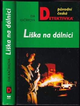 Eva Kačírková: Liška na dálnici