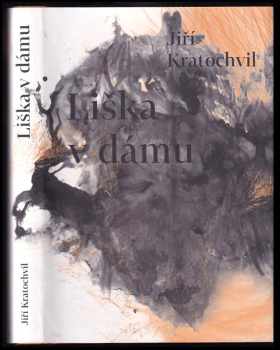 Jiří Kratochvil: Liška v dámu