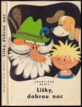 František Nepil: Lišky, dobrou noc