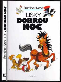 František Nepil: Lišky, dobrou noc